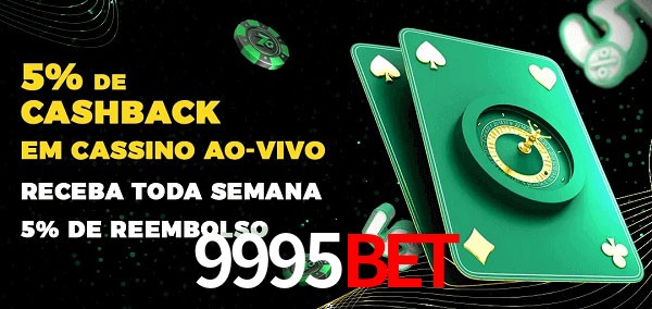 Promoções do cassino ao Vivo 9995bet